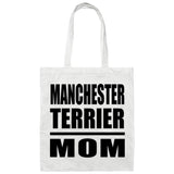 Manchester Terrier Mom - Tote Bag White