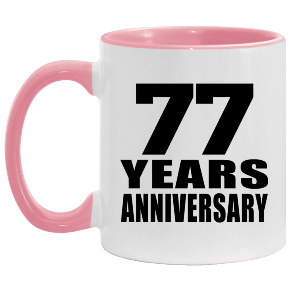 77th Anniversary 77 Years - 11oz Accent Mug Pink