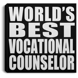 World's Best Vocational Counselor - Canvas Square