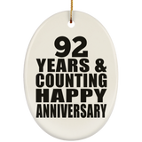 Happy 92nd Anniversary 92 Years & Counting - Oval Ornament