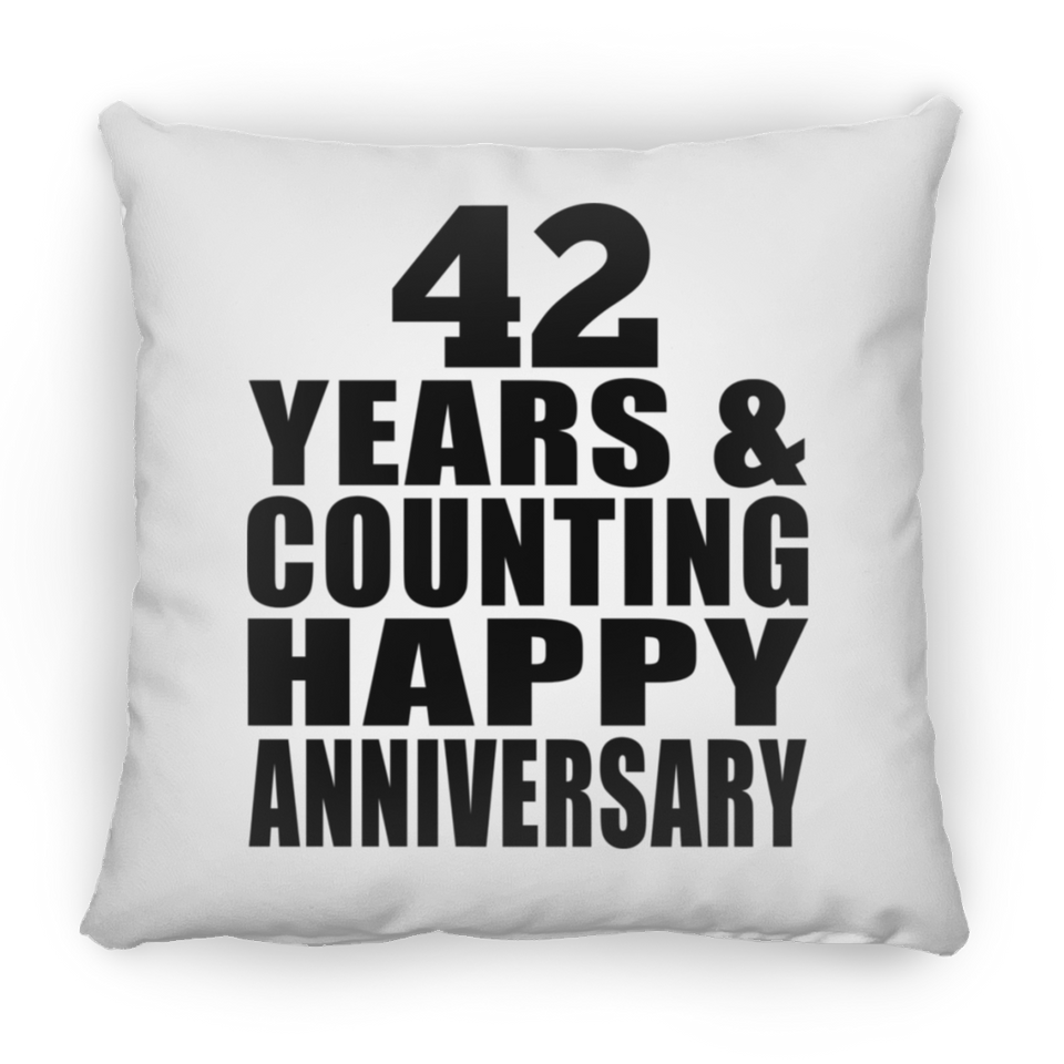 Happy 42nd Anniversary 42 Years & Counting - Throw Pillow