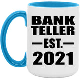 Bank Teller Established EST. 2021 - 15oz Accent Mug Blue