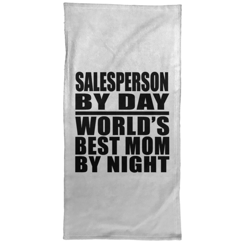 Salesperson By Day World's Best Mom By Night - Hand Towel