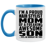 Proud Hair Stylist Mom Of Awesome Son - 11oz Accent Mug Blue