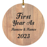 First Year As Fiancee & Fiance 2023 - Circle Ornament C