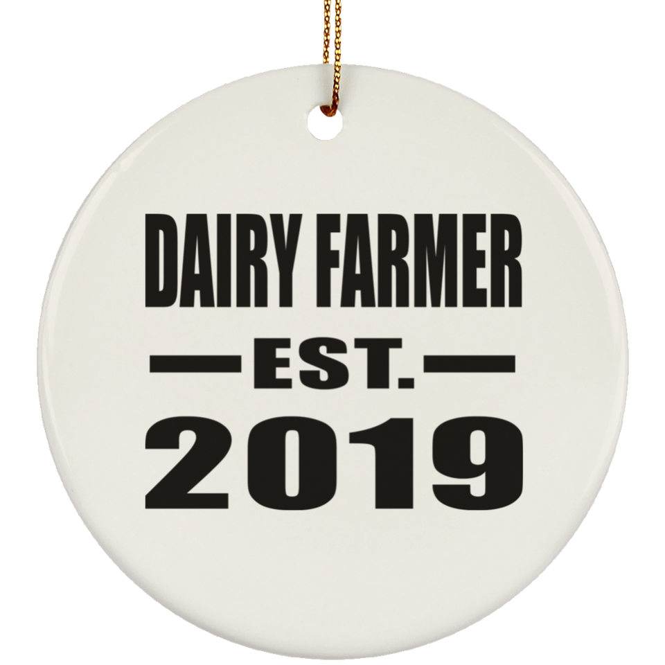 Dairy Farmer Established EST. 2019 - Circle Ornament