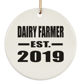 Dairy Farmer Established EST. 2019 - Circle Ornament