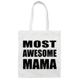 Most Awesome Mama - Tote Bag White