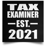 Tax Examiner Established EST. 2021 - Poster Square