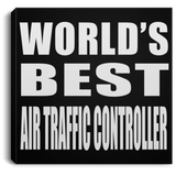 World's Best Air Traffic Controller - Canvas Square
