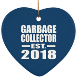 Garbage Collector Established EST. 2018 - Heart Ornament