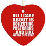 All I Care About Is Collecting Postcards - Heart Ornament