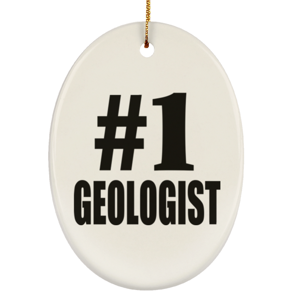 Number One #1 Geologist - Oval Ornament
