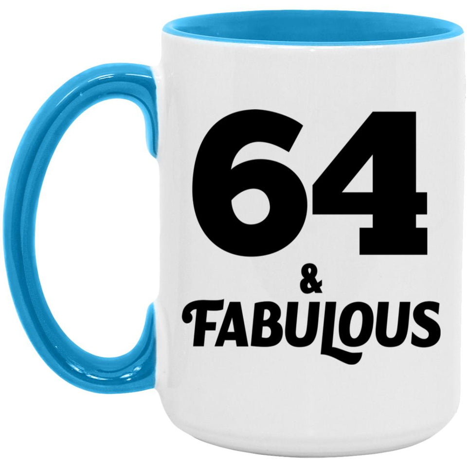 64th Birthday 64 & Fabulous - 15oz Accent Mug Blue