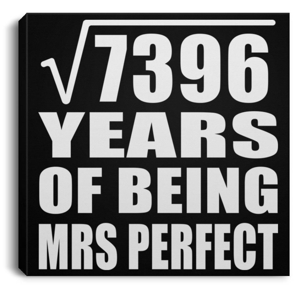 86th Anniversary Square Root of 7396 Years of Mrs Perfect - Canvas Square