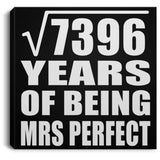 86th Anniversary Square Root of 7396 Years of Mrs Perfect - Canvas Square