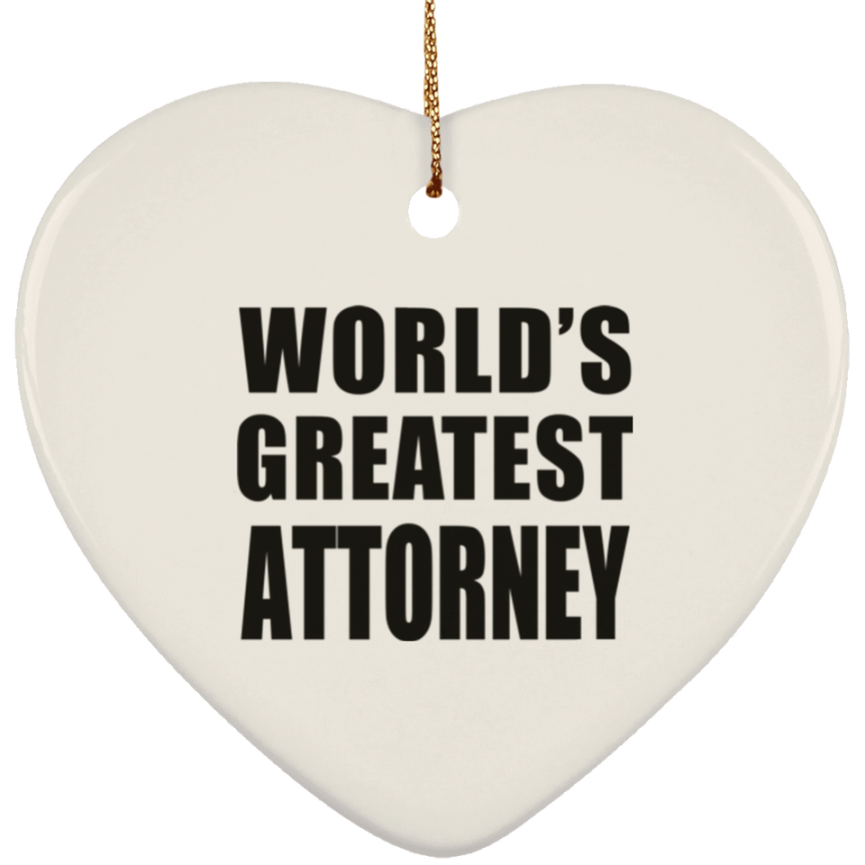 World's Greatest Attorney - Heart Ornament