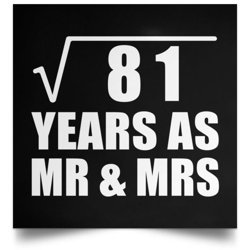9th Anniversary Square Root of 81 Years As Mr & Mrs - Poster Square