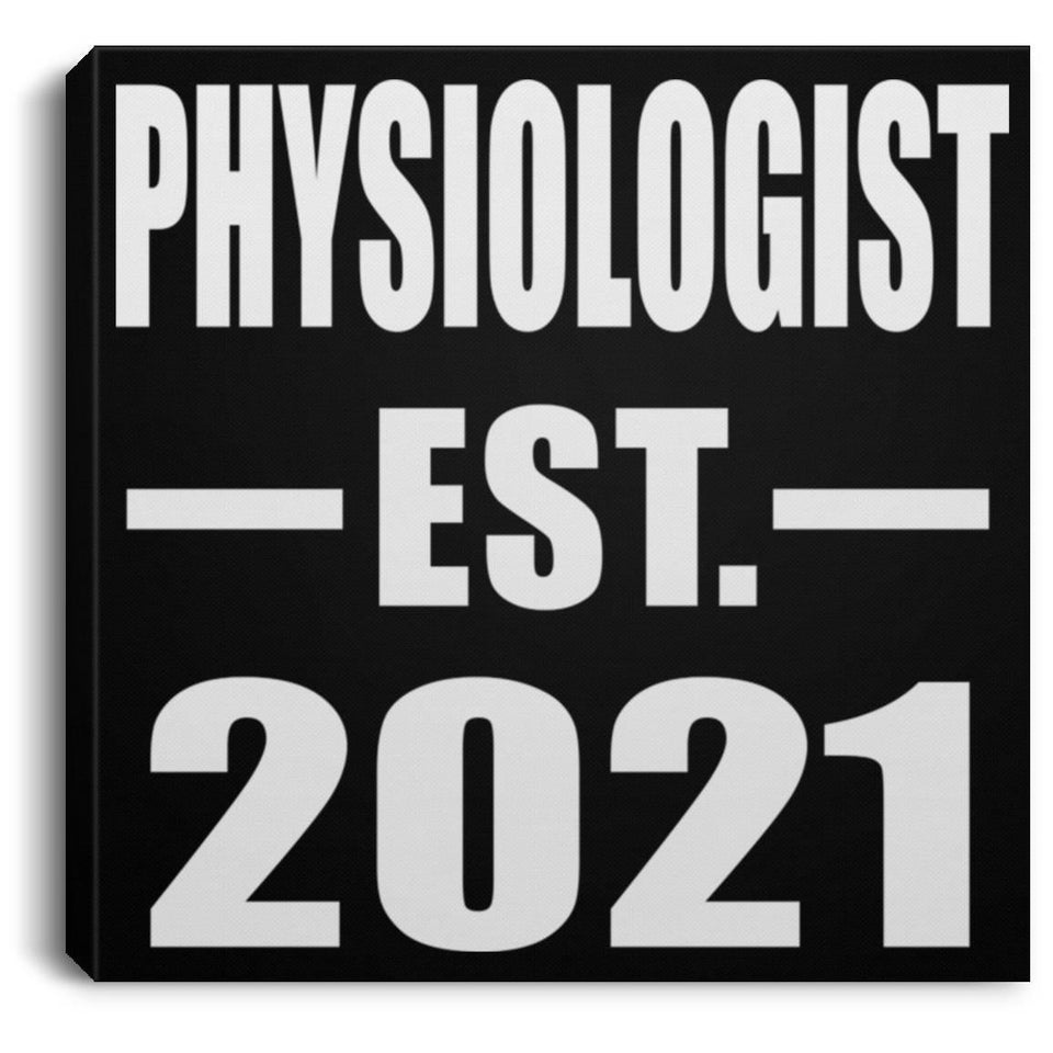 Physiologist Established EST. 2021 - Canvas Square