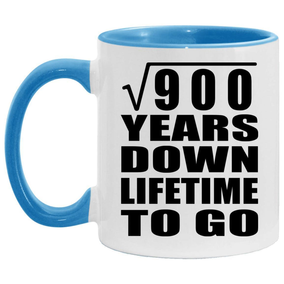 30th Anniversary Square Root of 900 Years Lifetime To Go - 11oz Accent Mug Blue