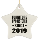 Furniture Upholsterer Since 2019 - Star Ornament