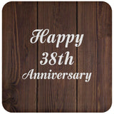 Happy 38th Anniversary - Drink Coaster D