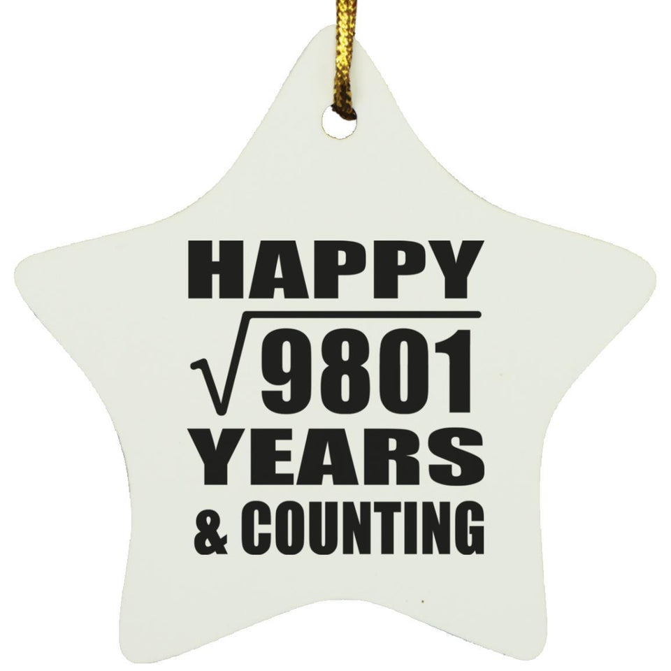 Happy 99th Anniversary Square Root of 9801 Years & Counting - Star Ornament