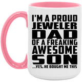 Proud Jeweler Dad Of Awesome Son - 15oz Accent Mug Pink