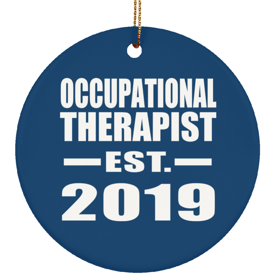 Occupational Therapist Established EST. 2019 - Circle Ornament