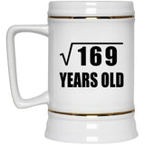 13th Birthday Square Root of 169 Years Old - Beer Stein