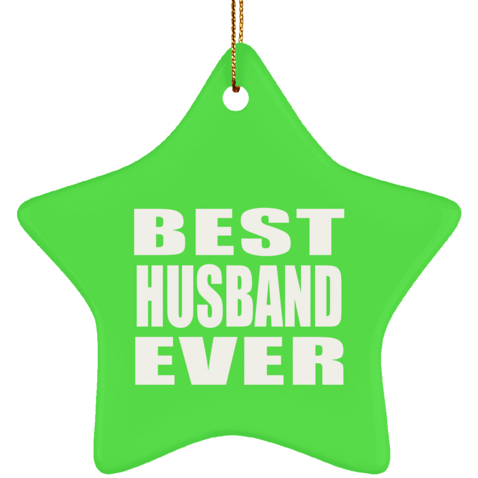 Best Husband Ever - Star Ornament