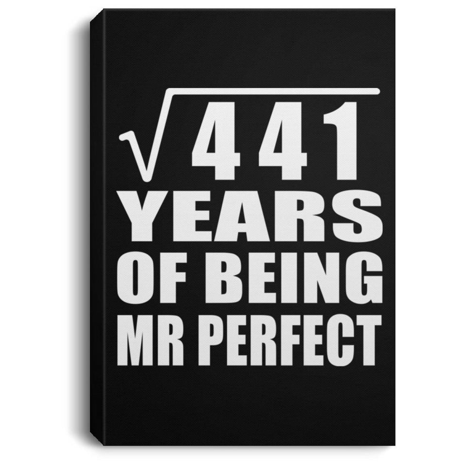 21st Anniversary Square Root of 441 Years of Mr Perfect - Canvas Portrait
