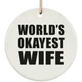 World's Okayest Wife - Circle Ornament