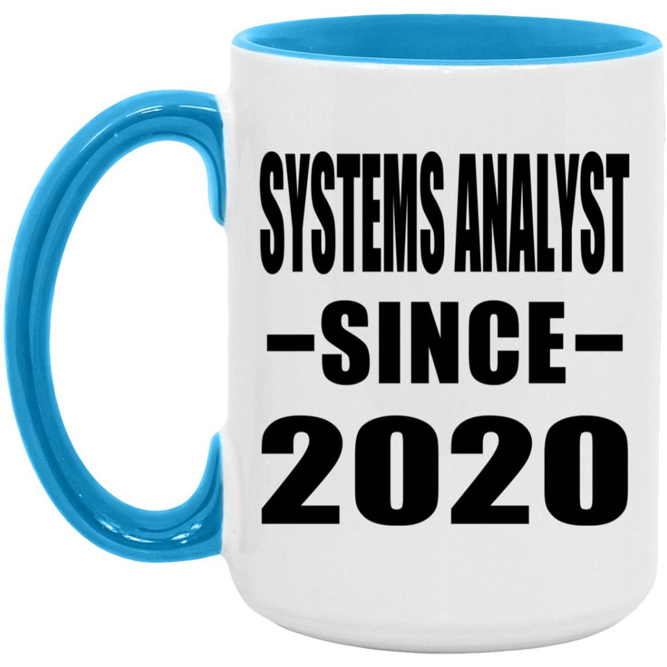 Systems Analyst Since 2020 - 15oz Accent Mug Blue