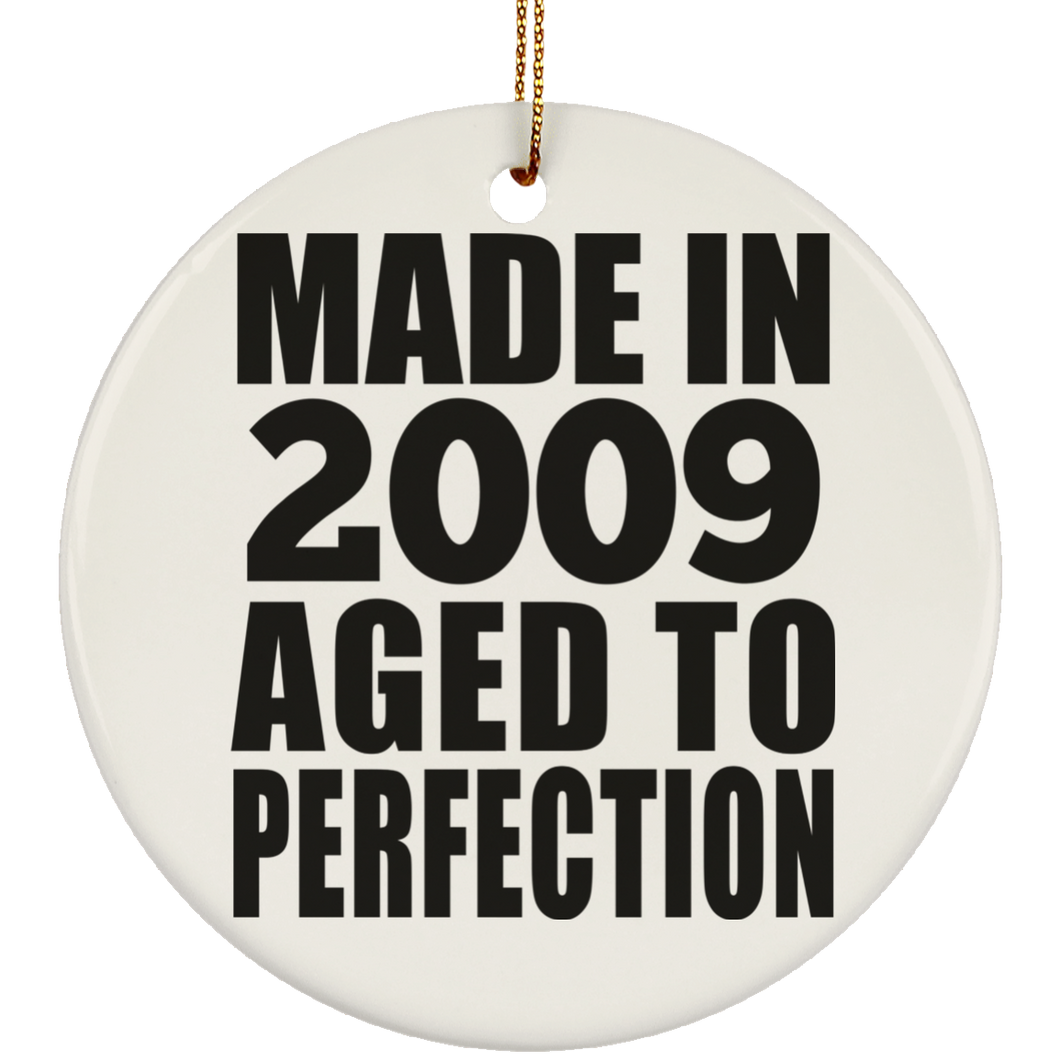 15th Birthday Made In 2009 Aged to Perfection - Circle Ornament