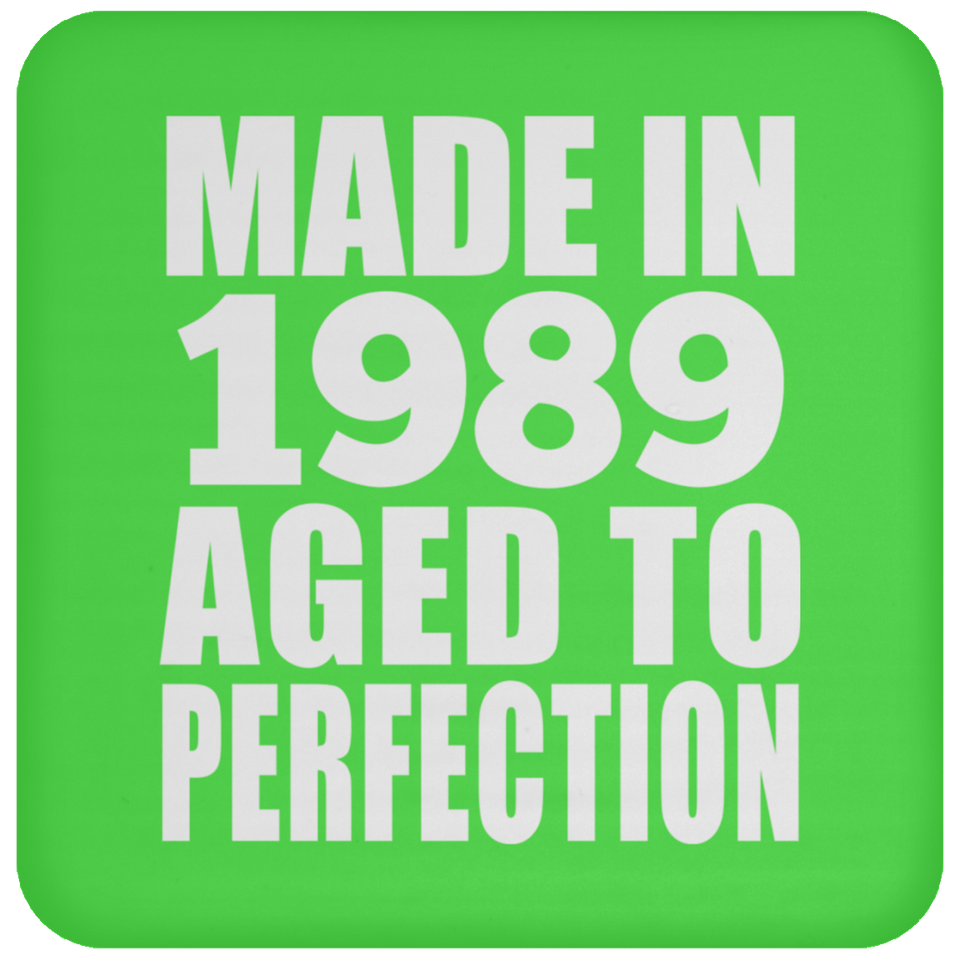 35th Birthday Made In 1989 Aged to Perfection - Drink Coaster
