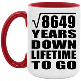 93rd Anniversary Square Root of 8649 Years Lifetime To Go - 15oz Accent Mug Red