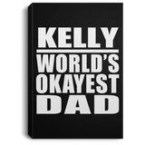Kelly World's Okayest Dad - Canvas Portrait