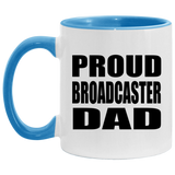 Proud Broadcaster Dad - 11oz Accent Mug Blue