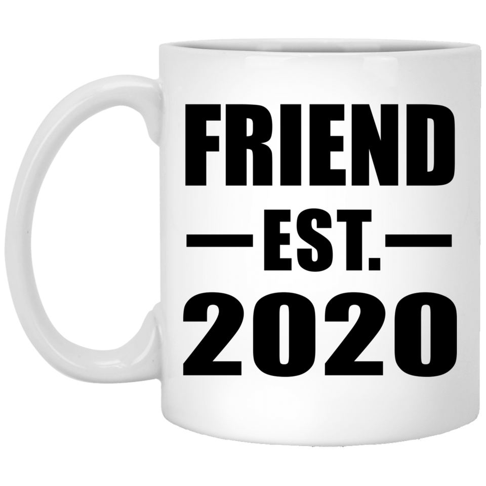 Friend Established EST. 2020 - 11oz Coffee Mug