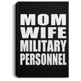 Mom Wife Military Personnel - Canvas Portrait