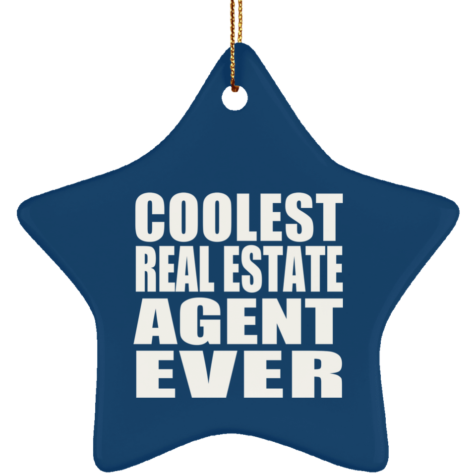 Coolest Real Estate Agent Ever - Star Ornament