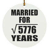 76th Anniversary Married For Square Root of 5776 Years - Circle Ornament