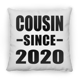 Cousin Since 2020 - Throw Pillow