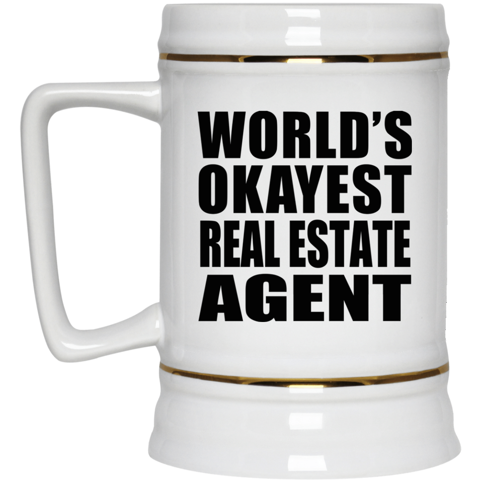 World's Okayest Real Estate Agent - Beer Stein