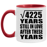 65th Anniversary Square Root of 4225 Years Still In Love - 11oz Accent Mug Red
