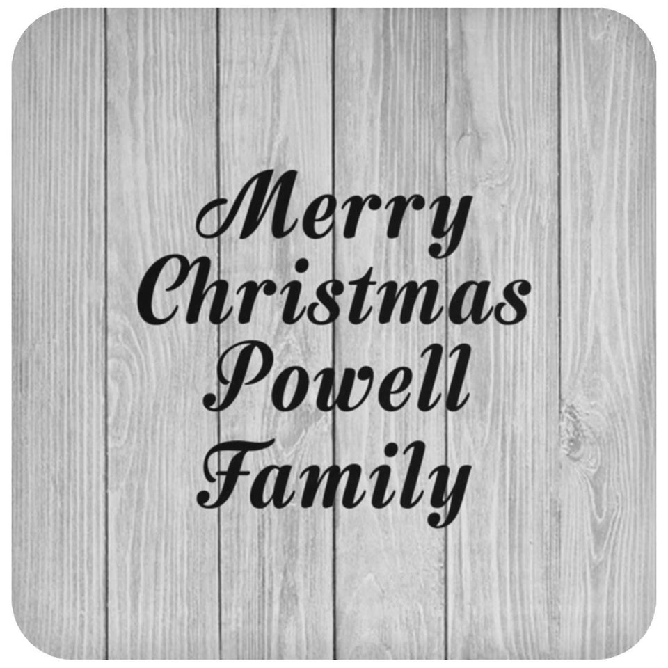 Merry Christmas Powell Family - Drink Coaster F