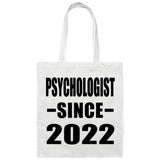 Psychologist Since 2022 - Tote Bag White
