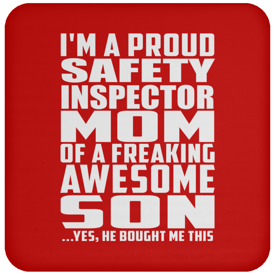 Proud Safety Inspector Mom Of Awesome Son - Drink Coaster