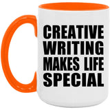 Creative Writing Makes Life Special - 15oz Accent Mug Orange